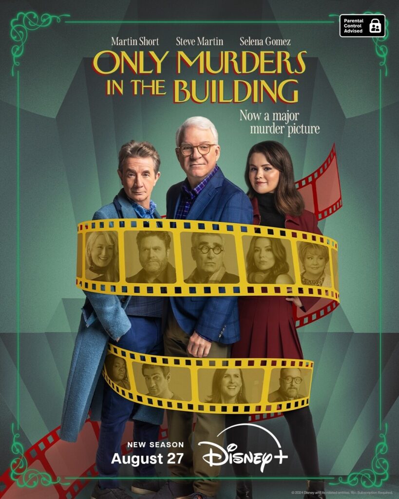 Only Murders in the Building season 4 promo poster, showing Martin Short, Steve Martine, and Selena Gomez surrounded by movie film with photos of the season’s guest star cast in the frames.