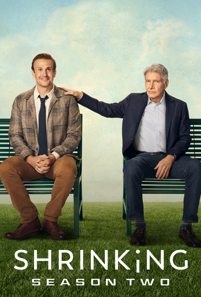 Shrinking season 2 promo poster with Jason Segel and Harrison Ford sitting on adjacent benches in a park, Ford’s got one arm extended and his hand on Segel’s shoulder