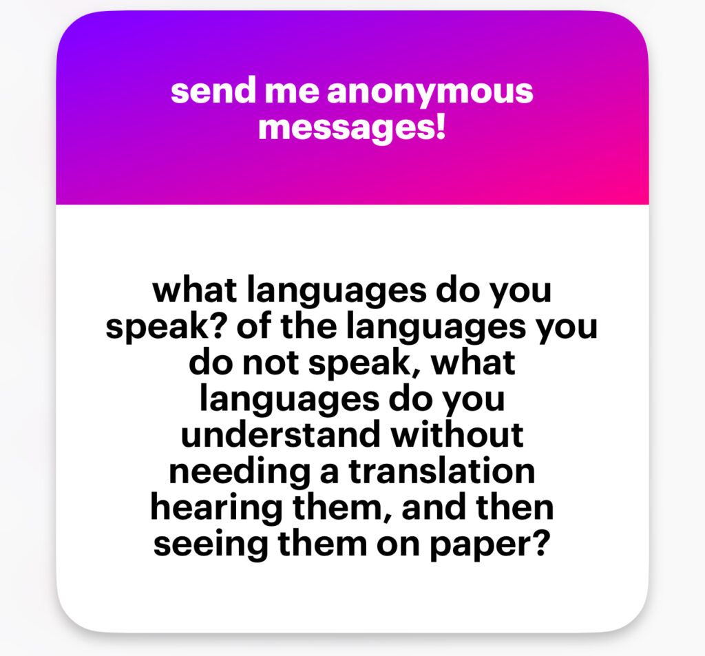 What languages do you speak? Of the languages you do not speak, what languages do you understand without needed a translation hearing them, and then seeing them on paper?